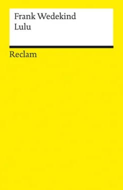 Reclam Philipp Jun. Gedichte & Drama*Lulu. Erdgeist · Die Büchse der Pandora