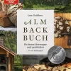 Lutz Geißlers Almbackbuch*Ulmer Eugen Verlag New