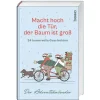 St. Benno Verlag GmbH Kurzgeschichten & Anthologien-Macht hoch die Tür, der Baum ist groß