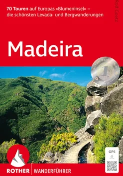 Madeira, Rother Wanderführer*Bergverlag Rother New
