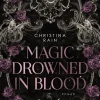 Magic Drowned in Blood*LYX.digital Best