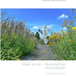 Magic garden - Blumengärten Hirschstetten*BoD - Books on Demand Best