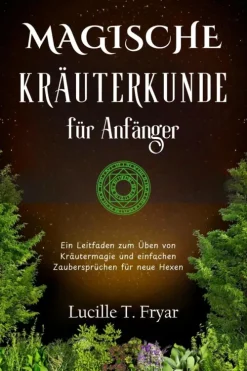NPDK Spiritualität-Magische Kräuterkunde für Anfänger