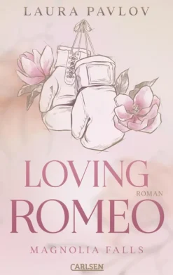 Carlsen Sports Romance*Magnolia Falls 1: Loving Romeo