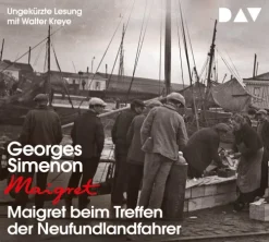 Der Audio Verlag GmbH Krimis & Thriller·Polizeiarbeit & Forensik*Maigret beim Treffen der Neufundlandfahrer
