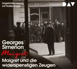Der Audio Verlag GmbH Krimis & Thriller·Polizeiarbeit & Forensik|Krimis & Thriller·Cosy Crime*Maigret und die widerspenstigen Zeugen