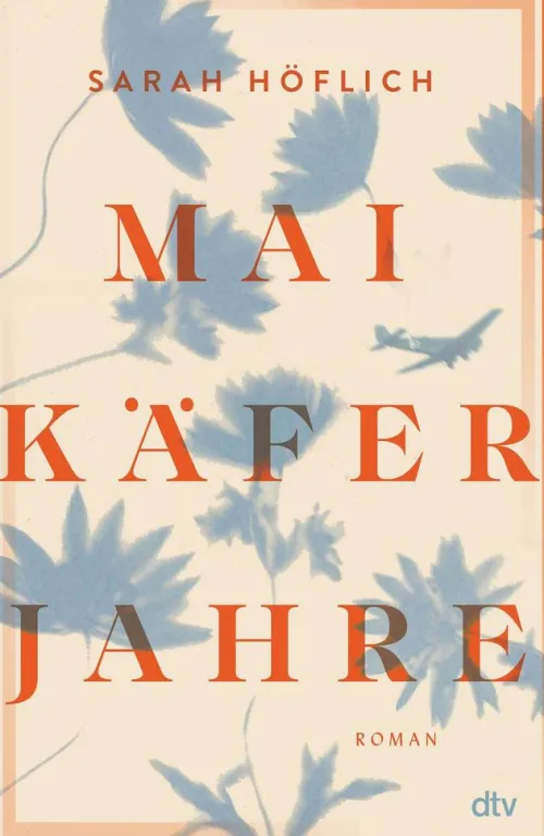 dtv Verlagsgesellschaft Historische Romane|Kriegs- & Militärromane*Maikäferjahre