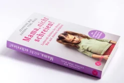 Kösel-Verlag Familie & Kind*Mama, nicht schreien!