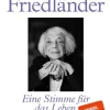 Sandmann, Elisabeth Biografien & Erinnerungen|Wirtschaft*Margot Friedländer. Eine Stimme für das Leben