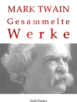 Null Papier Verlag Gesamtausgaben-Mark Twain