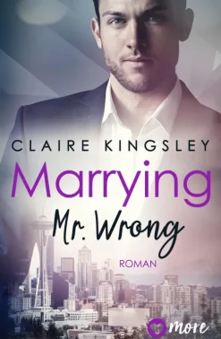 MORE by Aufbau Digital Reich, Berühmt, Mächtig*Marrying Mr. Wrong