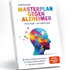 Consult Media Verlag Ratgeber|Lebensratgeber-Masterplan gegen Alzheimer. Fit im Kopf - ein Leben lang. Wie Sie frühzeitig Ihr Demenz-Risiko halbieren, Ihr Gehirn regenerieren und geistig fit bleiben. Spiegel-Bestsellerautor