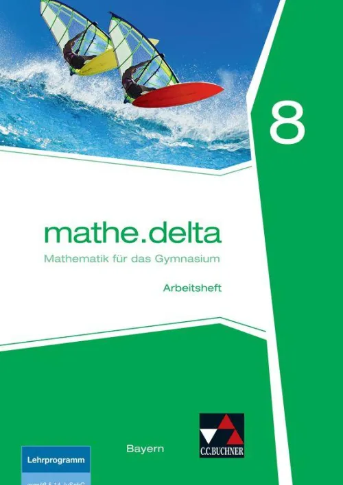 mathe.delta 8 Arbeitsheft Bayern*Buchner, C.C. Verlag Online