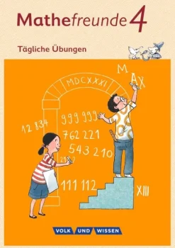 Mathefreunde 4. Schuljahr. Arbeitsheft. Tägliche Übungen. Nord/Süd*Volk u. Wissen Vlg GmbH New