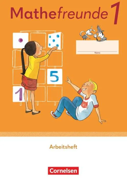 Mathefreunde 1. Schuljahr. Arbeitsheft*Cornelsen Verlag GmbH New
