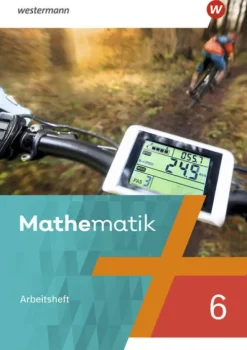 Westermann Schulbuch Nach Bundesländern·Sachsen-Anhalt|Nach Bundesländern·Brandenburg-Mathematik 6. Arbeitsheft mit Lösungen. Für Berlin, Brandenburg, Sachsen-Anhalt, Thüringen