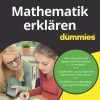 Wiley-VCH GmbH Mathematik*Mathematik erklären für Dummies