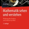 Mathematik sehen und verstehen*Springer-Verlag GmbH Hot