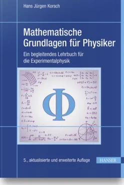 Mathematische Grundlagen für Physiker*Hanser Fachbuchverlag Best