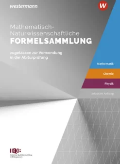 Westermann Schulbuch Nach Fächern·Biologie*Mathematisch-Naturwissenschaftliche Formelsammlung IQB