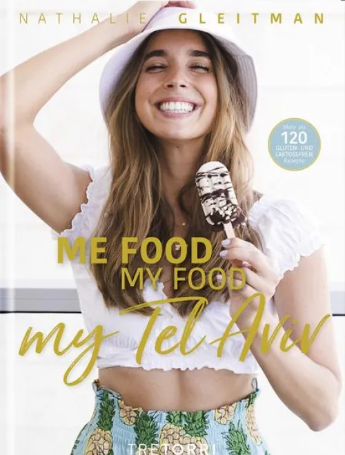 ME FOOD, MY FOOD, MY TEL AVIV*Tre Torri Verlag GmbH Best