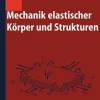 Springer Berlin Heidelberg Naturwissenschaften & Technik*Mechanik elastischer Körper und Strukturen