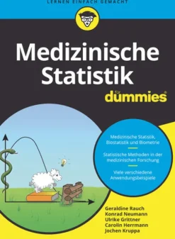 Medizinische Statistik für Dummies*Wiley-VCH GmbH Online