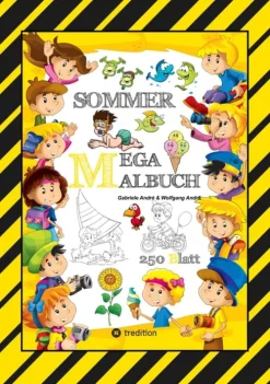 Kinder tredition Bilderbücher-MEGA MALBUCH - SOMMER - URLAUB - MOTORBOOT - JETSKI - SPORT - SCHWIMMEN - WANDERN - MEER - FAMILIE - KINDER - SPASS