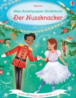 Usborne Verlag Stickerhefte*Mein Anziehpuppen-Stickerbuch: Der Nussknacker
