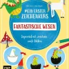 Mein erster Zeichenkurs - Fantastische Wesen: Einhorn, Drache, Meerjungfrau und Co.*Edition Michael Fischer Best