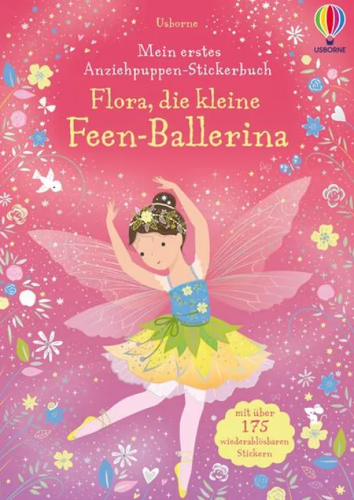 Usborne Verlag Stickerhefte-Mein erstes Anziehpuppen-Stickerbuch: Flora, die kleine Feen-Ballerina