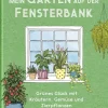 Mein Garten auf der Fensterbank*Groh Verlag Sale