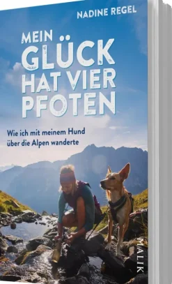 Malik Verlag Reiseberichte|Orte & Länder-Mein Glück hat vier Pfoten