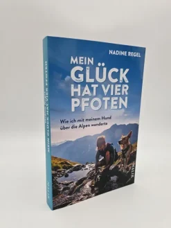 Malik Verlag Reiseberichte|Orte & Länder-Mein Glück hat vier Pfoten