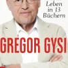 Aufbau Verlage GmbH Biografien & Erinnerungen|Wirtschaft-Mein Leben in 13 Büchern