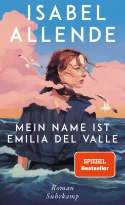 Suhrkamp Verlag Historische Romane-Mein Name ist Emilia del Valle