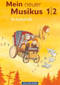 Volk u. Wissen Vlg GmbH Nach Fächern·Musik-Mein neuer Musikus 1./2. Schuljahr. Arbeitsheft