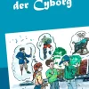 Kinder BoD - Books on Demand Wissen & Sachbücher-Mein Papa der Cyborg