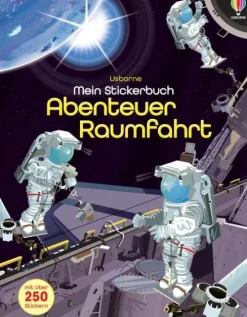 Usborne Verlag Stickerhefte*Mein Stickerbuch: Abenteuer Raumfahrt