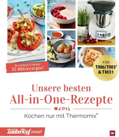 falkemedia Thermomix®*mein ZauberTopf mixt! Unsere besten All-in-One-Rezepte