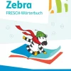 Klett Ernst /Schulbuch Nach Schulform·Grundschule|Nach Bundesländern·Thüringen*Mein Zebra Wörterbuch. Wörterbuch Klasse 1-4