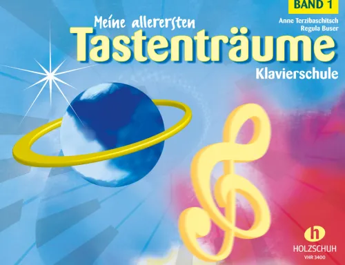 Meine allerersten Tastenträume 1*Musikverlag Holzschuh Best