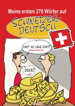 Anaconda Verlag Sprachwissenschaften*Meine ersten 270 Wörter auf Schweizerdeutsch
