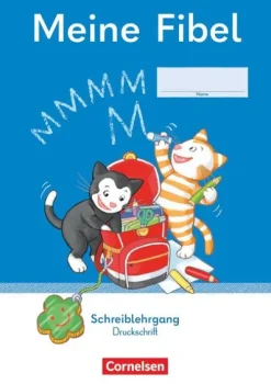 Cornelsen Verlag GmbH Nach Schulform·Förderschule|Nach Fächern·Deutsch*Meine Fibel 1. Schuljahr - Schreiblehrgang Druckschrift