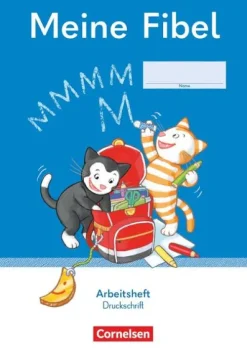 Cornelsen Verlag GmbH Nach Fächern·Deutsch-Meine Fibel 1. Schuljahr. Arbeitsheft in Druckschrift