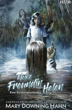 Meine Freundin Helen - Eine Geistergeschichte*Festa Verlag New