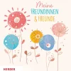 Meine Freundinnen und Freunde Floral*Herder Verlag GmbH New
