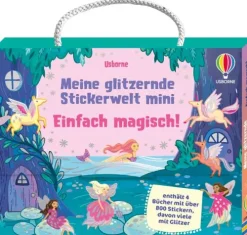 Usborne Verlag Stickerhefte-Meine glitzernde Stickerwelt - mini: Einfach magisch!
