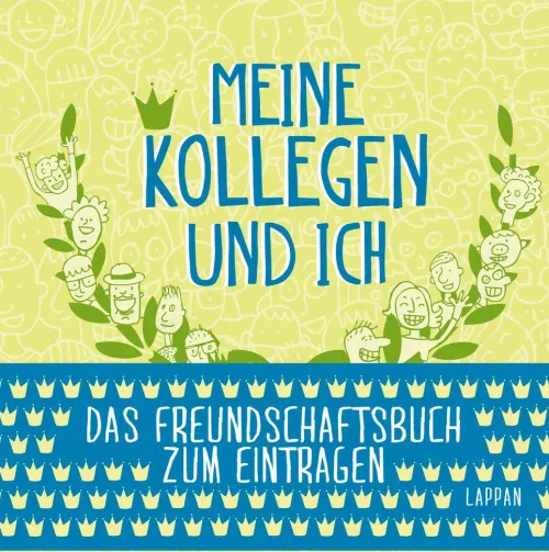 Lappan Verlag Freundebücher-Meine Kollegen und ich