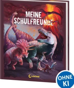 Meine Schulfreunde (Dinosaurier)*Loewe Verlag GmbH New